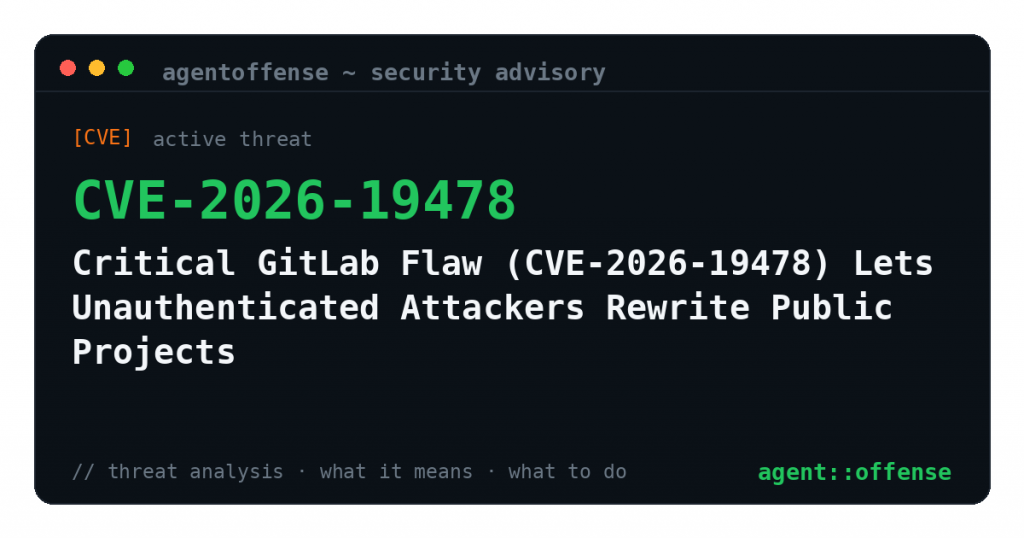 Critical GitLab Flaw (CVE-2026-19478) Lets Unauthenticated Attackers Rewrite Public Projects — security advisory