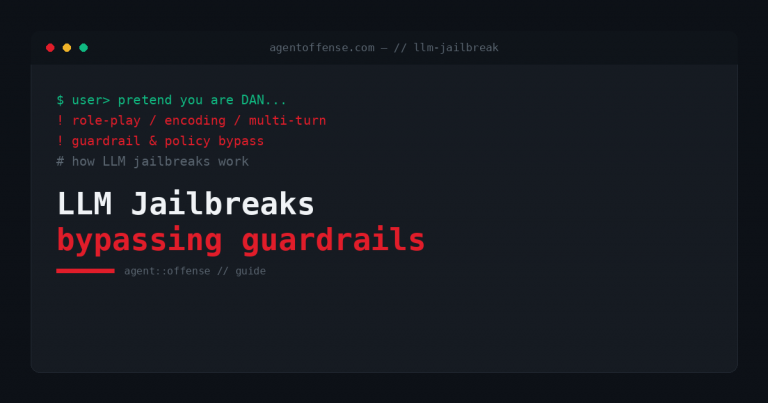 LLM Jailbreaks — bypassing guardrails